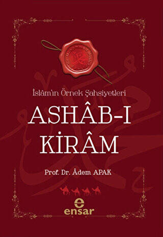 İslam’ın Örnek Şahsiyetleri Ashab-ı Kiram - 1