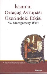 İslam’ın Ortaçağ Avrupası Üzerindeki Etkisi - 1