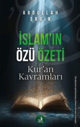 İslam’ın Özü Özeti - Fecr Yayınları