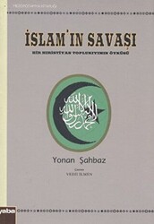 İslam’ın Savaşı - Yaba Yayınları