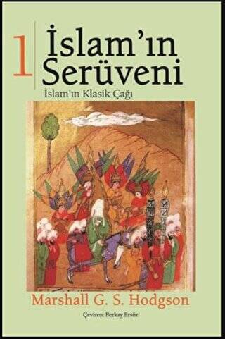İslam`ın Serüveni Cilt: 1 - 1