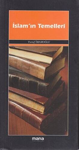 İslam’ın Temelleri - 1