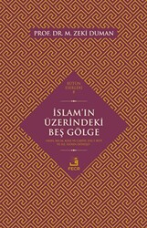 İslam’ın Üzerindeki Beş Gölge - 1