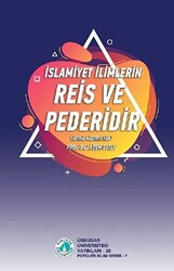 İslamiyet İlimlerin Reis ve Pederidir - 1