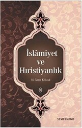 İslamiyet ve Hıristiyanlık - 1