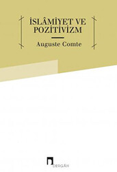 İslamiyet ve Pozitivizm - 1