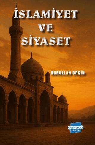 İslamiyet ve Siyaset - 1