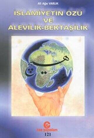 İslamiyetin Özü ve Alevilik - Bektaşilik - 1