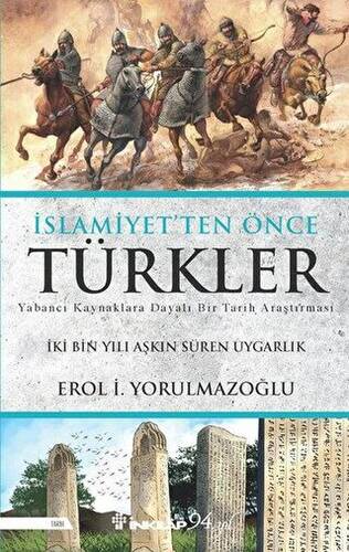 İslamiyet`ten Önce Türkler - 1