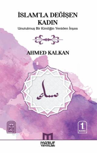 İslam`la değişen Kadın - 1