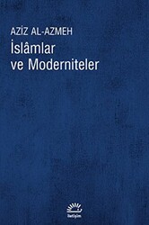İslamlar ve Moderniteler - 1