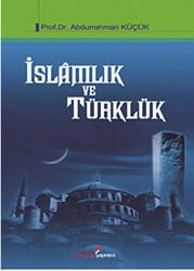 İslamlık ve Türklük - 1