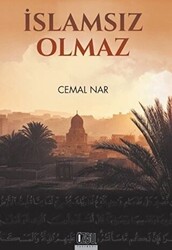 İslamsız Olmaz - 1