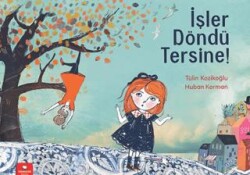 İşler Döndü Tersine! - Redhouse Kidz Yayınları