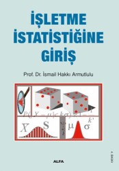 İşletme İstatistiğine Giriş - Alfa Yayınları - Ders Kitapları