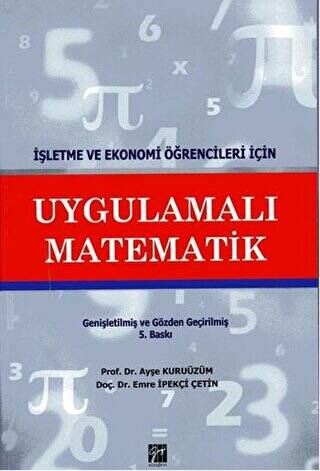 İşletme ve Ekonomi Öğrencileri İçin Uygulamalı Matematik - 1