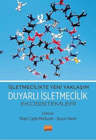 İşletmecilikte Yeni Yaklaşım - Duyarlı İşletmecilik Ekosistemleri - 1