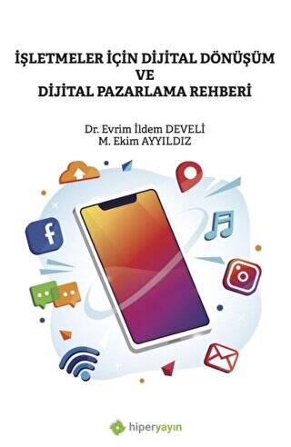 İşletmeler İçin Dijital Dönüşüm ve Dijital Pazarlama Rehberi - 1