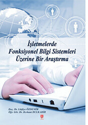 İşletmelerde Fonksiyonel Bilgi Sistemleri Üzerine Bir Araştırma - 1