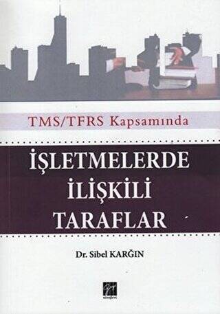 İşletmelerde İlişkili Taraflar - 1