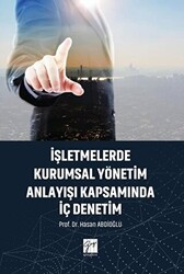 İşletmelerde Kurumsal Yönetim Anlayışı Kapsamında İç Denetim - 1