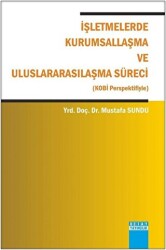 İşletmelerde Kurumsallaşma ve Uluslararasılaşma Süreci - 1
