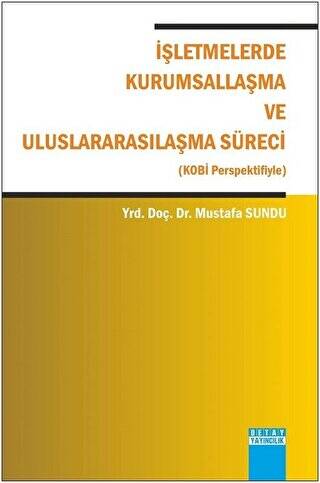 İşletmelerde Kurumsallaşma ve Uluslararasılaşma Süreci - 1