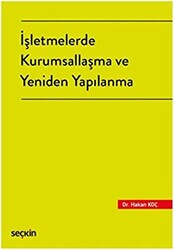 İşletmelerde Kurumsallaşma ve Yeniden Yapılanma - 1