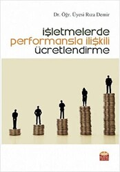 İşletmelerde Performansla İlişkili Ücretlendirme - 1
