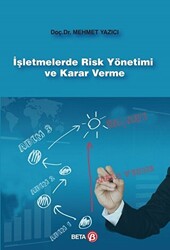 İşletmelerde Risk Yönetimi ve Karar Verme - 1