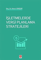 İşletmelerde Vergi Planlama Stratejileri Harun Yeniçeri - 1