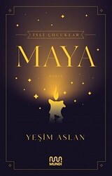 İsli Çocuklar: Maya - 1