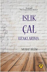 Islık Çal Uzaklarıma - 1