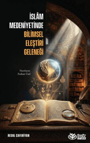 İslâm Medeniyetinde Bilimsel Eleştiri Geleneği - 1