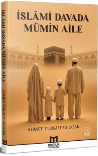 İslâmi Davada Mümin Aile - 1