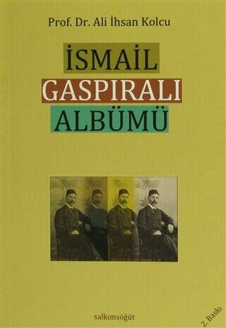 İsmail Gaspıralı Albümü - 1