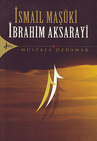 İsmail Maşuki İbrahim Aksarayi - 1