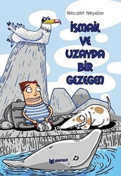 İsmail ve Uzayda Bir Gezegen - Bilgiyolu Kültür Yayınları