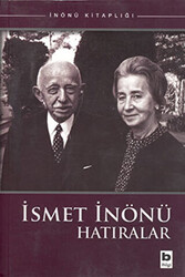 İsmet İnönü Hatıralar - 1