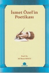 İsmet Özel’in Poetikası - 1