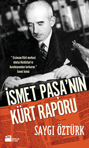 İsmet Paşa’nın Kürt Raporu - 1