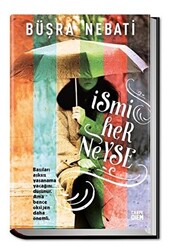 İsmi Her Neyse - 1