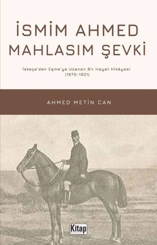 İsmim Ahmed Mahlasım Şevki - 1