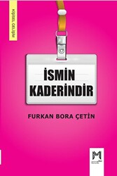 İsmin Kaderindir - 1