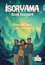 İsoryama - Sevgi Gezegeni - Nesil Çocuk Yayınları