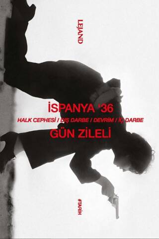 İspanya `36 & Halk Cephesi-Dış Darbe-Devrim-İç Darbe - 1