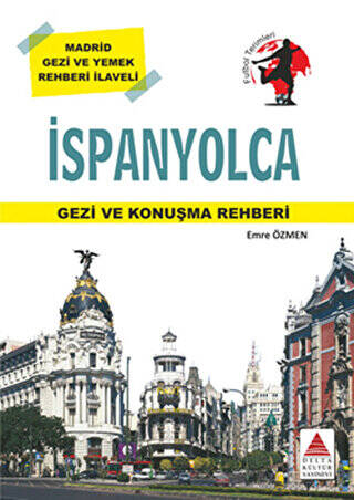 İspanyolca Gezi ve Konuşma Rehberi - 1