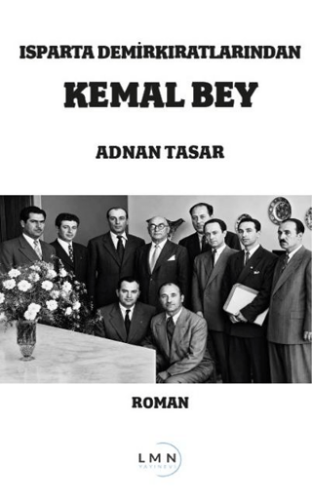 Isparta Demirkıratlarından Kemal Bey - 1