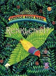 İspinoz Kuşu Nasıl Renklendi? - 1