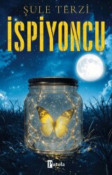 İspiyoncu - Parola Yayınları